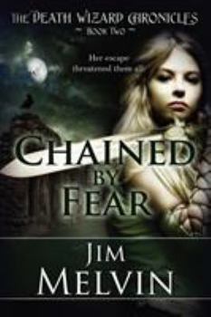 Paperback Chained by Fear Book