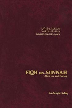 Paperback Fiqh Us-Sunnah: Alms Tax and Fasting Book