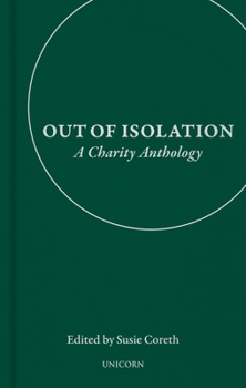 Hardcover Out of Isolation: A Charity Anthology Book