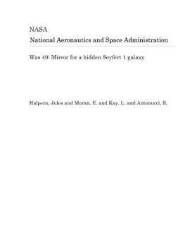 Paperback Was 49: Mirror for a Hidden Seyfert 1 Galaxy Book