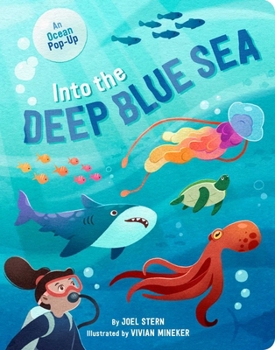 Board book Into the Deep Blue Sea: An Ocean Pop-Up Book