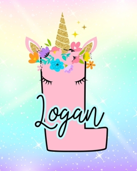 Paperback Logan: Girls Unicorn Journal to Write In - Personalized Journal Book