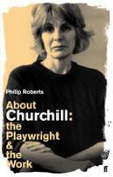 Paperback About Churchill: The Playwright and the Work Book