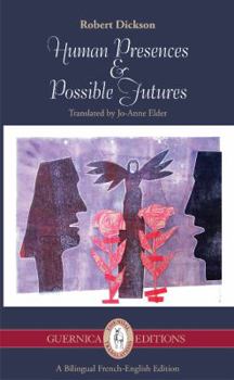 Paperback Human Presences & Possible Futures: Selected Poems [French] Book