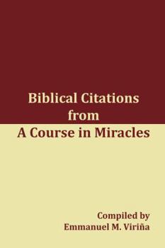 Paperback Biblical Citations from A Course in Miracles Book