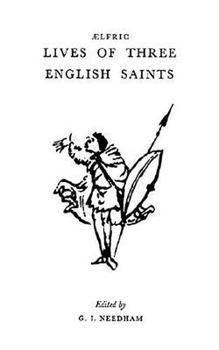 Paperback Aelfric's Lives of Three English Saints Book