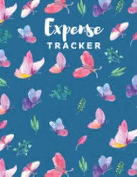 Paperback Expense Tracker: Personal Cash Management Daily Record Organizer Notebook with Unique Butterflies Themed Cover Book