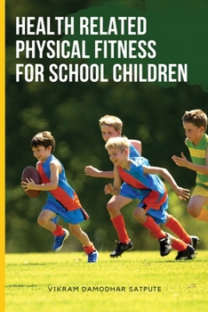 Paperback Health Related Physical Fitness for School Children Book