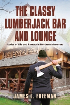 Paperback The Classy Lumberjack Bar and Lounge Book