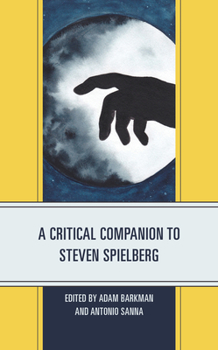 Paperback A Critical Companion to Steven Spielberg Book
