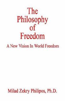 Paperback The Philosophy of Freedom Book