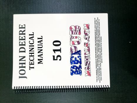 Spiral-bound John Deere 510 Loader Backhoe Tractor Technical Service Repair Manual Book