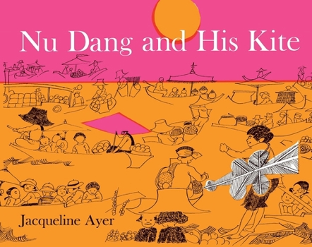 Hardcover Nu Dang and His Kite Book