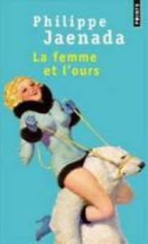 Paperback Femme Et L'Ours(la) [French] Book