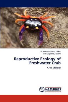 Paperback Reproductive Ecology of Freshwater Crab Book
