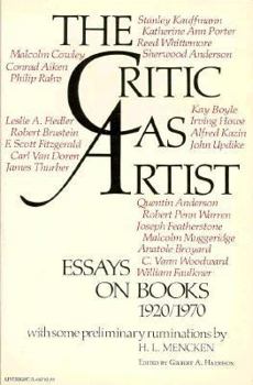 Paperback The Critic as Artist: Essays on Books, 1920-1970 Book