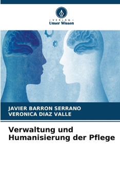 Paperback Verwaltung und Humanisierung der Pflege [German] Book