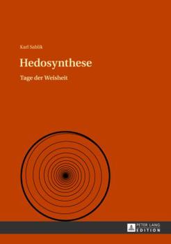 Hardcover Hedosynthese: Tage der Weisheit [German] Book
