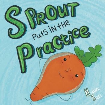 Paperback Sprout Puts in The Practice Book