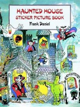 Paperback Haunted House Sticker Picture Book: With 40 Reusable Peel-And-Apply Stickers Book