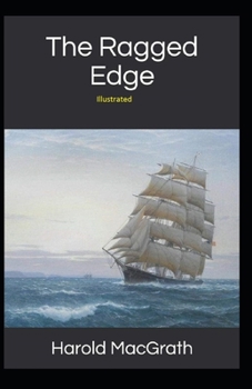The Ragged Edge Illustrated