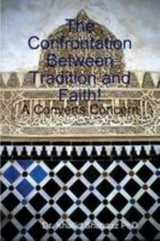 Paperback The Confrontation Between Tradition and Faith. Book