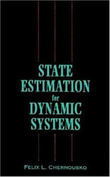 Hardcover State Estimation for Dynamic Systems Book