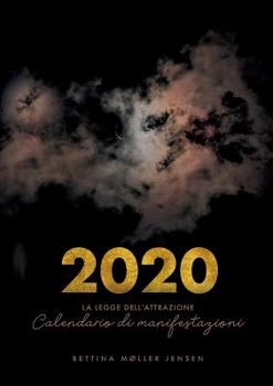 Paperback La legge dell attrazione: Calendario di manifestazioni 2020 [Italian] Book