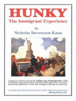 Paperback Hunky: The Immigrant Experience Book