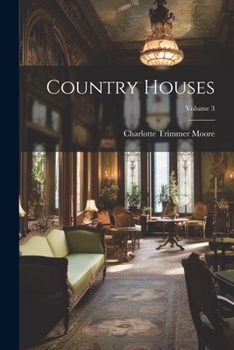 Paperback Country Houses; Volume 3 Book