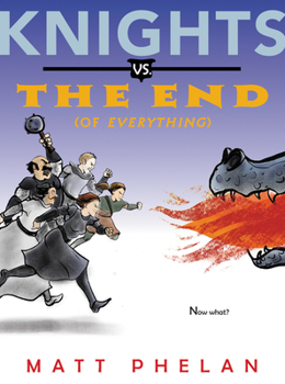 Hardcover Knights vs. the End (of Everything) Book