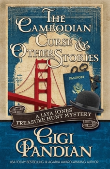 Paperback The Cambodian Curse and Other Stories: A Jaya Jones Treasure Hunt Mystery Collection Book