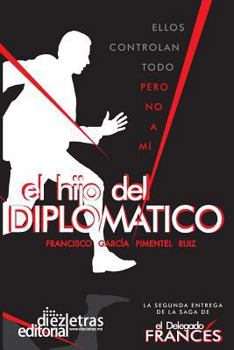 Paperback El Hijo del Diplomatico [Spanish] Book