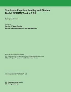 Paperback Stochastic Empirical Loading and Dilution Model (SELDM) Version 1.0.0 Book