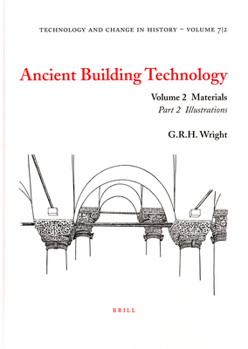 Hardcover Ancient Building Technology, Volume 2: Materials (2 Vols) Book