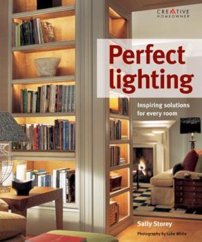 Paperback Perfect Lighting: Inspiring Solutions for Every Room Book