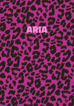 Paperback Aria: Personalized Pink Leopard Print Notebook (Animal Skin Pattern). College Ruled (Lined) Journal for Notes, Diary, Journa Book