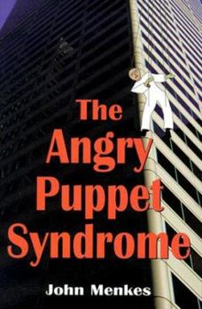 Hardcover The Angry Puppet Syndrome Book
