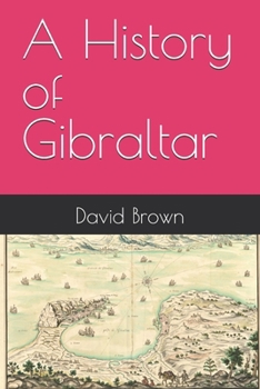 Paperback A History of Gibraltar Book