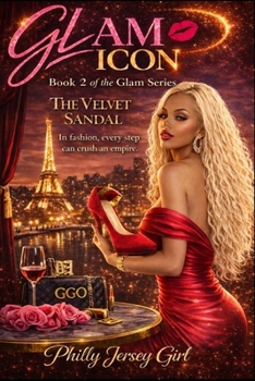The Velvet Scandal: In Fashion, Every Step Can Crush An Empire. (Glam Icon - A Glamorous Fashion Thriller Behind The Glamour Lies A Deadly Secret)
