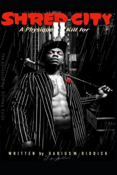 Paperback Shred City: A Physique 2 Kill For: The Advanced Fat Burning Workout Guide Book