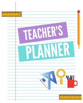 Paperback Teacher's Planner: Teacher Planner Book, Teacher Appreciation Gifts, School Lesson Planner, Teacher's Lesson Planner, Lesson Planner for Book