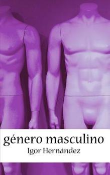Paperback Genero masculino: Relatos eroticos gay [Spanish] Book