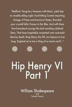 Paperback Hip Henry VI Part 1 Book