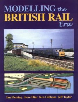 Paperback Modelling the British Rail Era Book