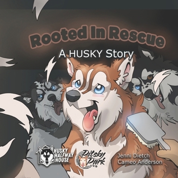 Paperback Rooted In Rescue: A Furry Story Book