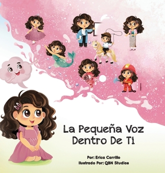 Hardcover La Pequena Voz Dentro De Ti [Spanish] Book