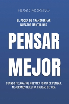 Pensar Mejor (Spanish Edition)