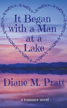 Paperback It Began with a Man at a Lake Book