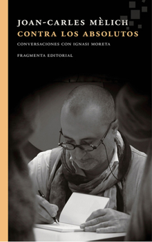Paperback Contra Los Absolutos [Spanish] Book